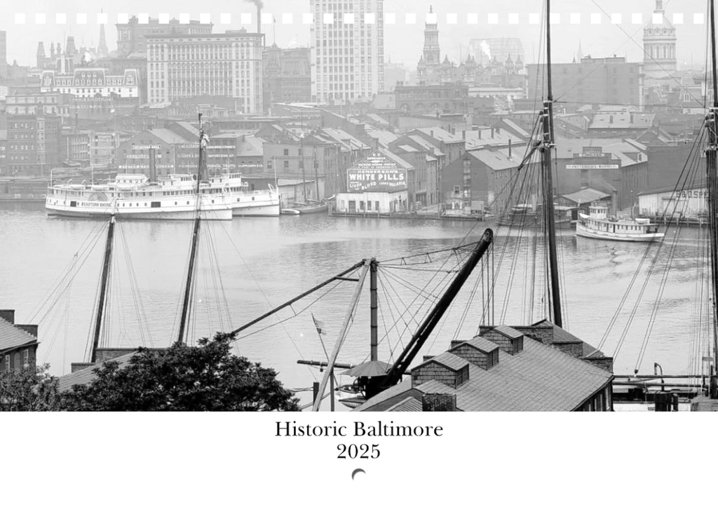 Historic Baltimore 2025 Calendar